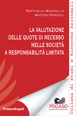 La valutazione delle quote di recesso nelle società a responsabilità limitata